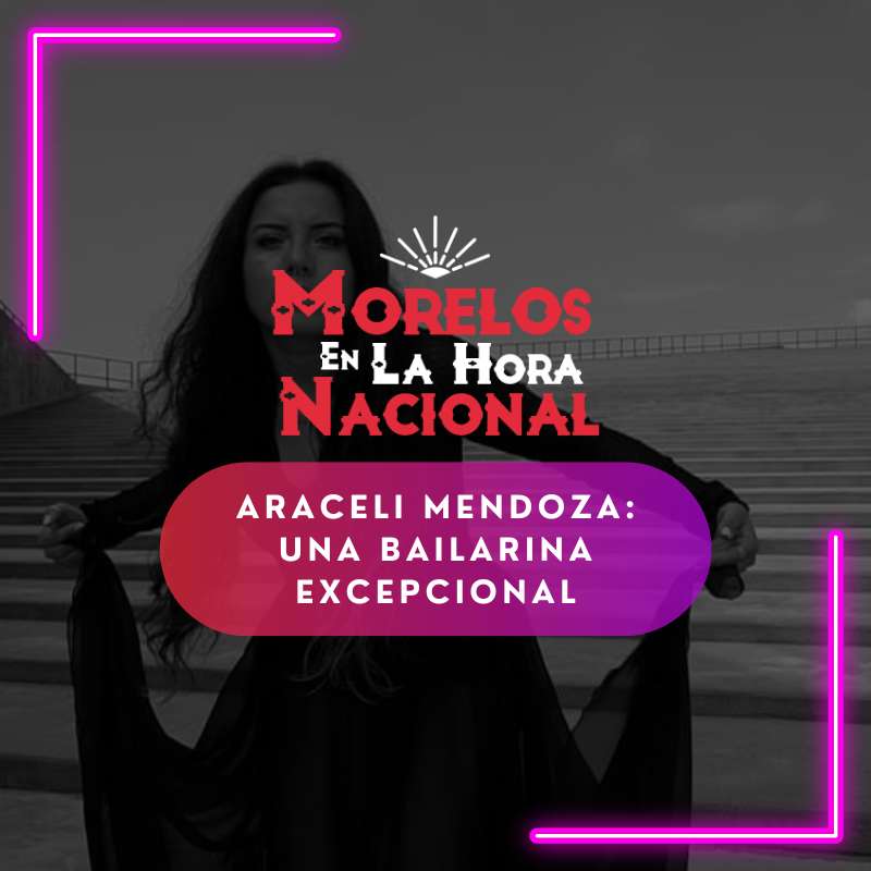 Araceli Mendoza: una bailarina excepcional – 01 de enero de 2023Araceli Mendoza: una bailarina excepcional