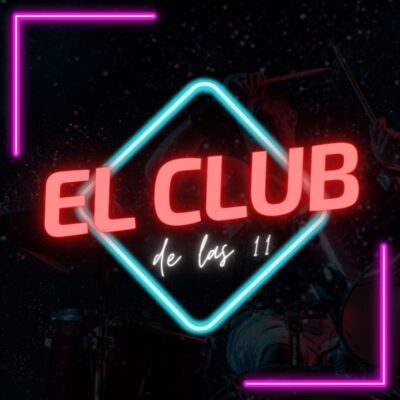 El Club de las 11 – 11 de octubre 2023