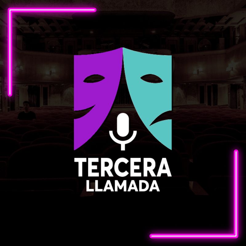 Tercera Llamada – 22 de abril 2024