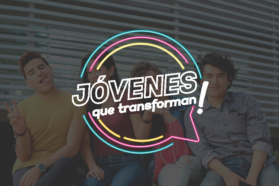 Jóvenes que transforman