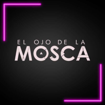 El Ojo de la Mosca – 08 de noviembre 2024