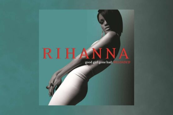 Se lanza el álbum ‘Good Girl Gone Bad’ de Rihanna
