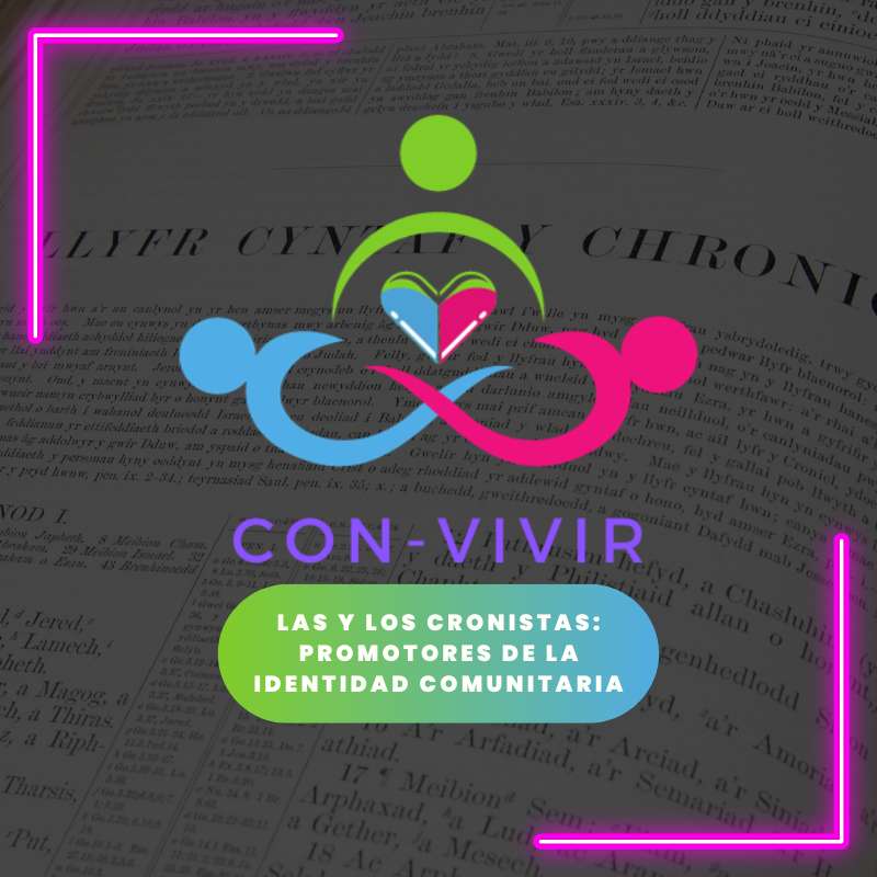 Las y los cronistas: promotores de la identidad comunitaria – 11 de junio