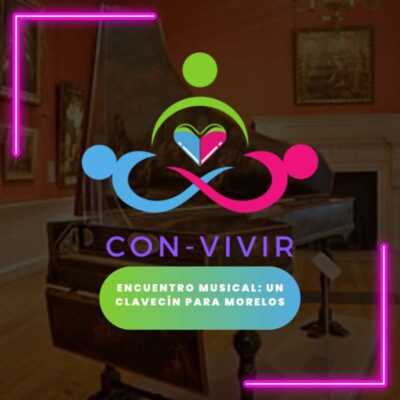 Encuentro musical: un clavecín para Morelos – 2 de julio