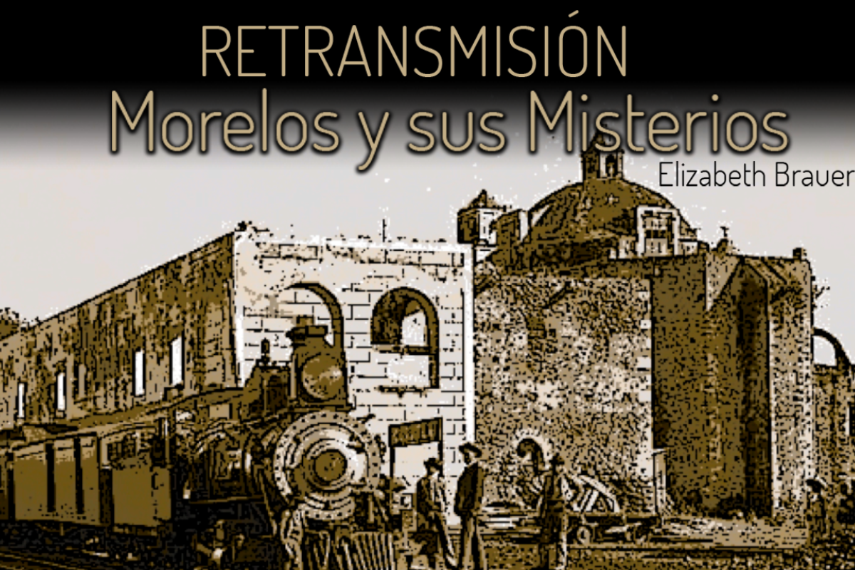 Morelos y sus misterios