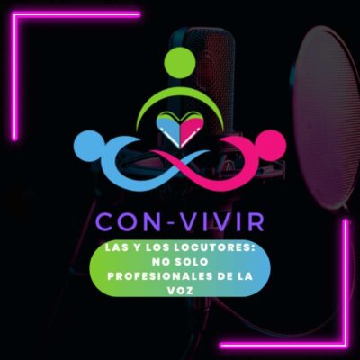 Las y los locutores: no solo profesionales de la voz (segunda parte) – 17 de septiembre 2024