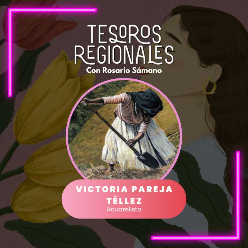 Victoria Pareja Téllez, Acuarelista – 18 de septiembre del 2024