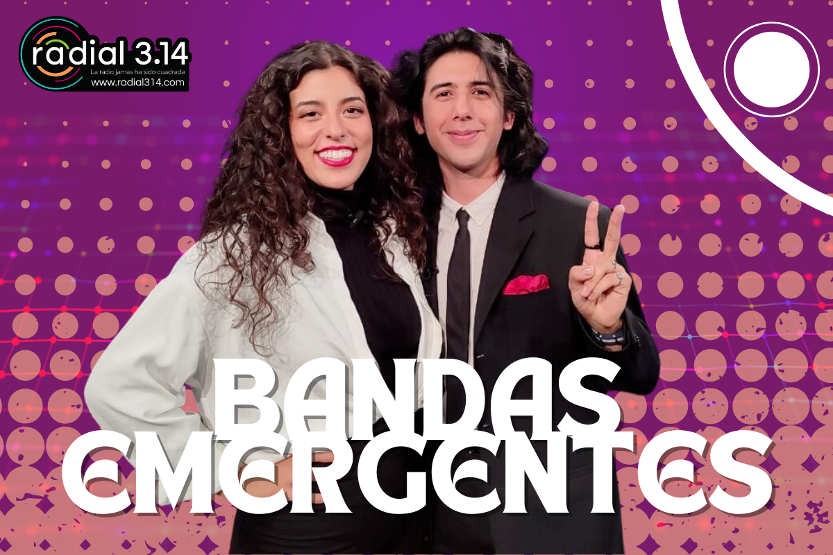 Bandas Emergentes – Radial 3.14