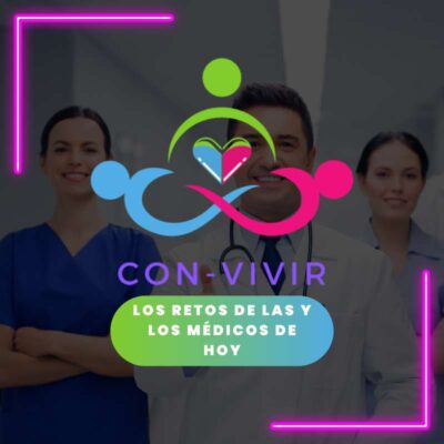 Los retos de las y los médicos de hoy – 22 de octubre 2024