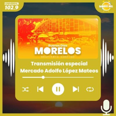 Buenos Días Morelos – 23 de abril del 2025