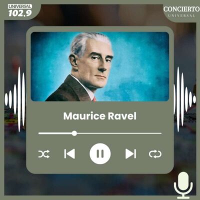 Maurice Ravel – 12 de abril 2025
