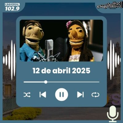 Chiquihuites – 12 de abril 2025