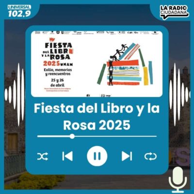 Fiesta del Libro y la Rosa 2025 – 25 de abril del 2025
