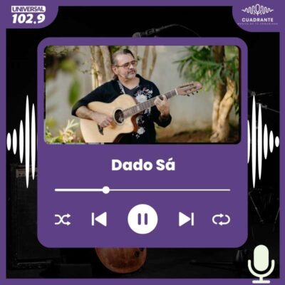 Dado Sá – 28 de abril del 2025