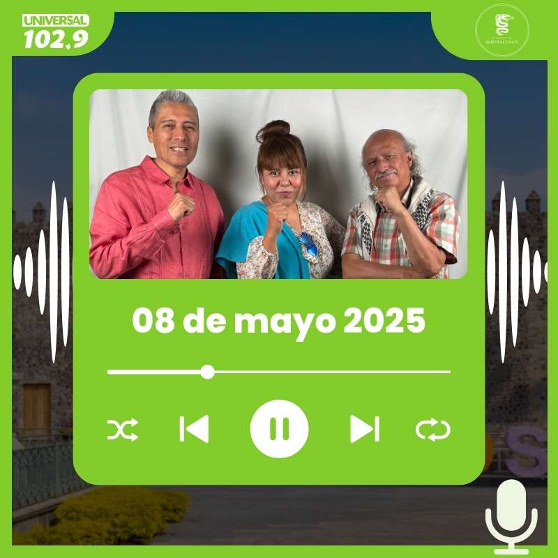 Susurro de Quetzalcóatl – 08 de mayo 2025
