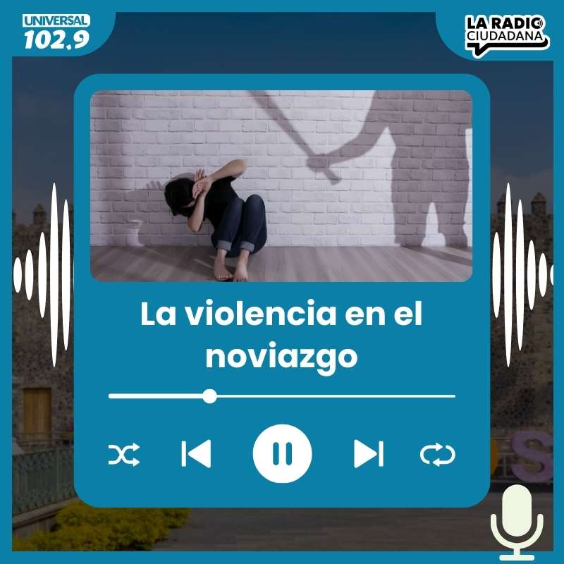 La violencia en el noviazgo – 29 de abril del 2025