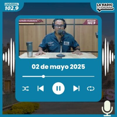 La Radio Ciudadana – 02 de mayo de 2025